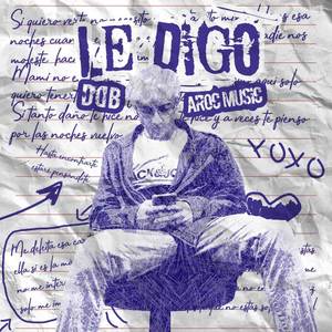 Le digo (Explicit)