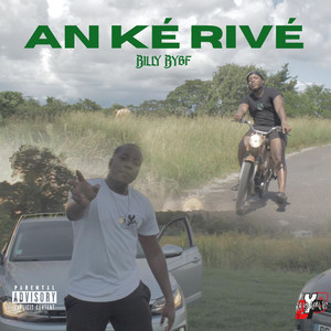 An ké rivé (Explicit)