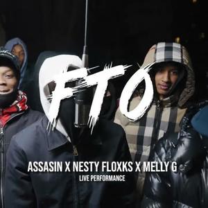 FTO (feat. Assasin, Nesty Floxks & Melly G) (Explicit)