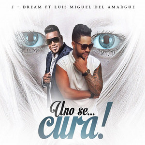 Uno Se Cura(feat. Luis Miguel Del Amargue)
