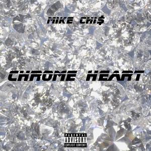 Chrome Heart (Explicit)