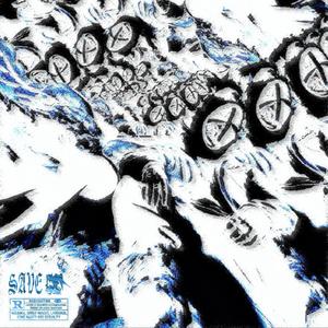 s@ve (feat. X.JTD) (Explicit)
