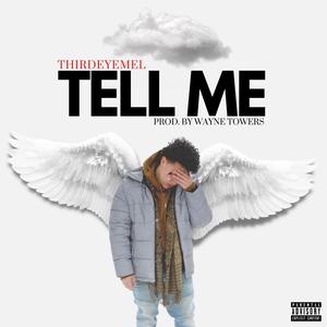 Tell Me (Explicit)