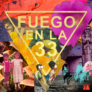 Fuego en la 33