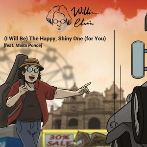 (I Will Be) the Happy, Shiny One [For You] [feat. Maita Ponce]