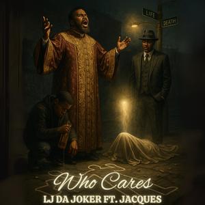 Who Cares (feat. Jacques) (Explicit)