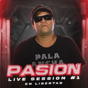 Pasión Live Session #1 - En Libertad