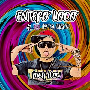 Entero Loco