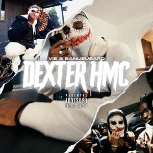 VIE 2 BANLIEUSARD - Gramtélé (feat. Dexter HMC) (Explicit)