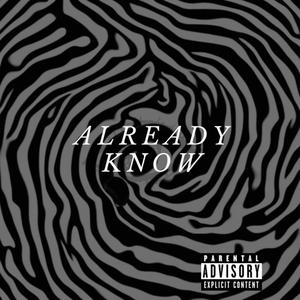 Already Know (feat. 1Simeautomatic!) [Remix]