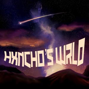 Huncho's Wrld (Explicit)