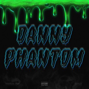 Danny Phantom (Explicit)