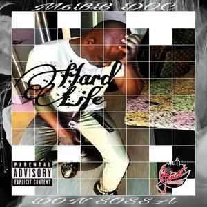 HARD LIFE (feat. Maximillion The Don) (Explicit)