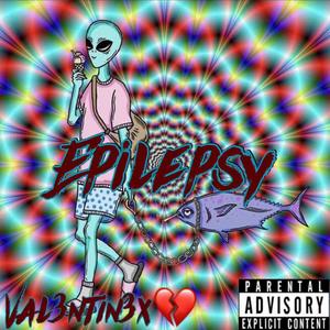 Epilepsy (feat. Ski kaneki) [Explicit]