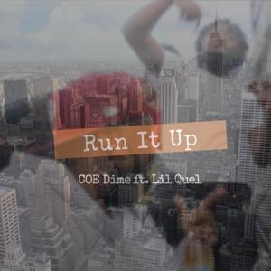 Run It Up (Explicit)