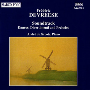 Devreese: Soundtrack - Dances, Divertimenti and Preludes