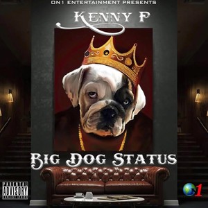 Big Dog Status (Explicit)