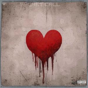 Last Call(feat. Bri-C) (Explicit)