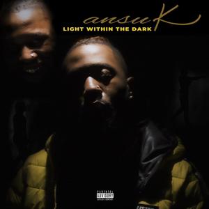 Light Within The Dark (Explicit)