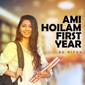 Ami Hoilam First Year