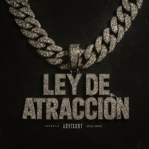 Ley De Atracción (Explicit)