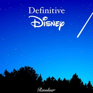 Definitive Disney