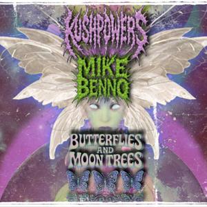 Butterflies and Moon Trees (feat. Mike Benno) (Explicit)