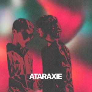 ATARAXIE (Explicit)