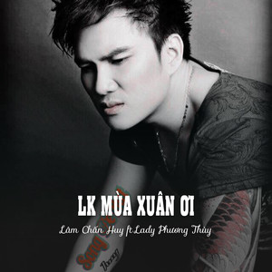 LK Mùa Xuân Ơi (Ytmix)