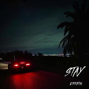 Stay