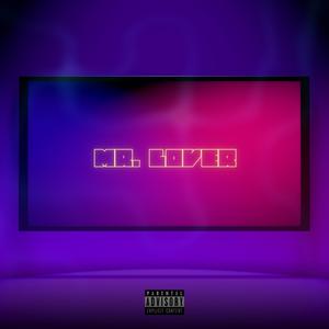 Mr. Lover (Explicit)