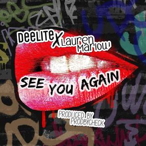 See You Again (feat. Lauren Marlow) [Explicit]