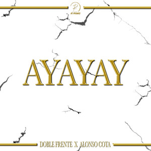 AYAYAY (Explicit)