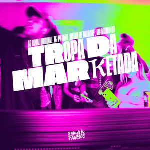 Tropa da Marketada (Explicit)