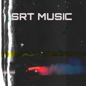 SRT MUSIC (feat. MtkMonte) [Explicit]