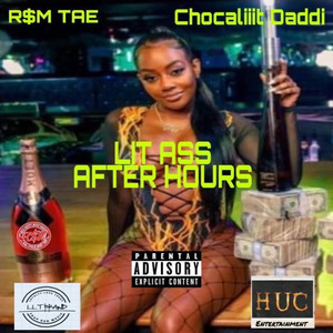 Lit Ass After Hours (Explicit)