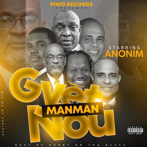 Anonim Haiti - Gyèt Manman Nou (Explicit)