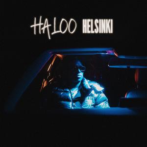 HALOO HELSINKI (Explicit)