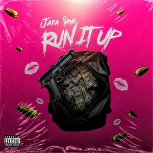 Run It Up (Explicit)