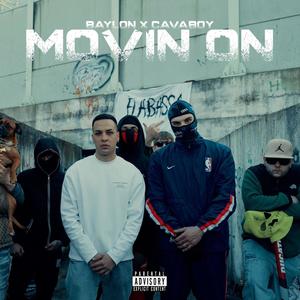 MOVIN ON (Explicit)