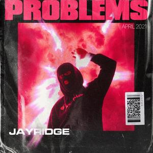 PROBL3MS(LET GO) (Explicit)