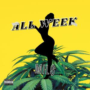 All Week (Explicit)