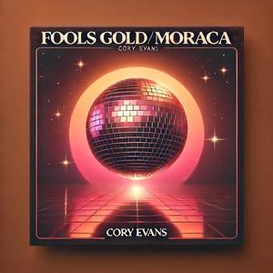 Fools Gold (Moraca)