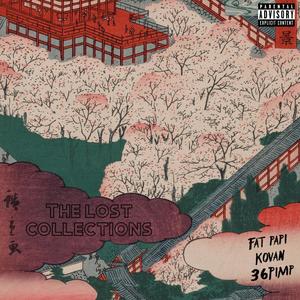 The Lost Collections (Explicit)