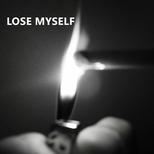 Lose Myself