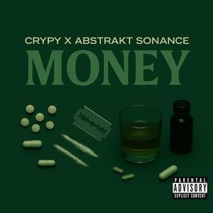 Money (feat. Abstrakt Sonance) (Explicit)