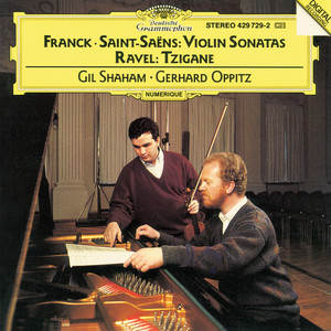 Franck / Saint Saens: Violin Sonatas; Ravel: Tzigane