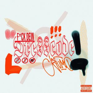 F*ck Dein Dresscode (Explicit)