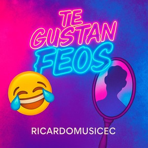 Te Gustan Feos