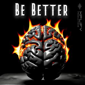 Be Better